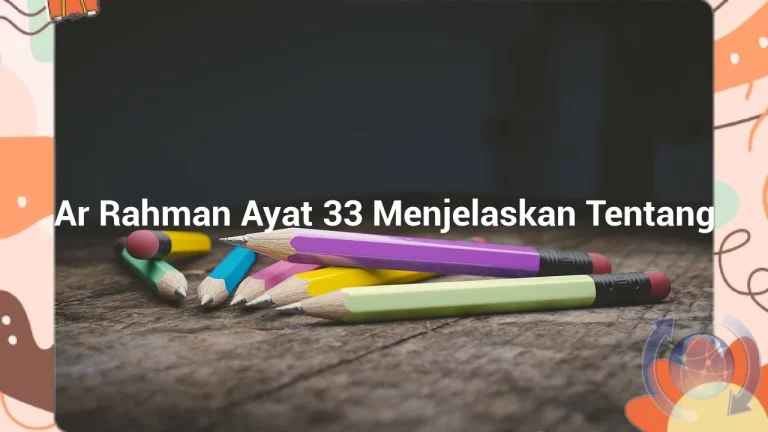 featured image ar rahman ayat 33 menjelaskan tentang 0