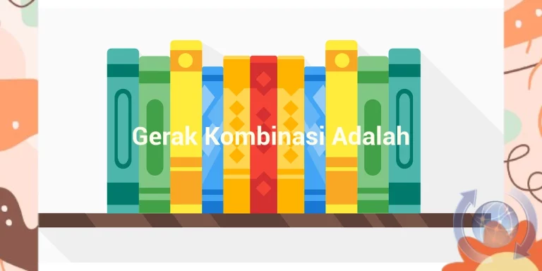 featured image gerak kombinasi adalah 0