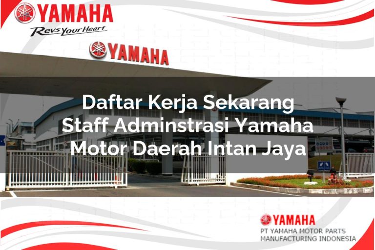 daftar kerja sekarang staff adminstrasi yamaha motor daerah intan jaya 1751209277