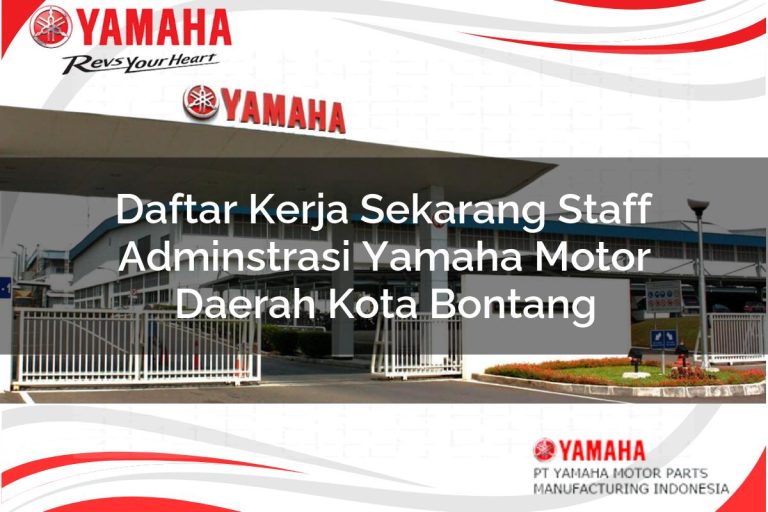 daftar kerja sekarang staff adminstrasi yamaha motor daerah kota bontang 1751195096