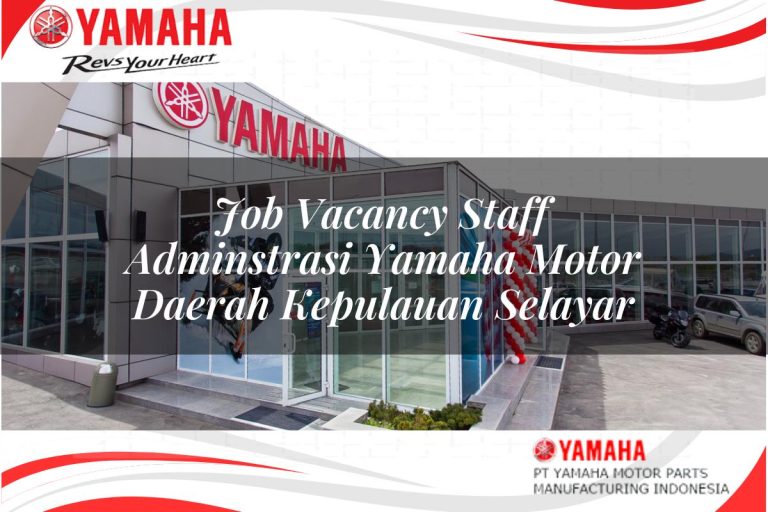 job vacancy staff adminstrasi yamaha motor daerah kepulauan selayar 1751182133