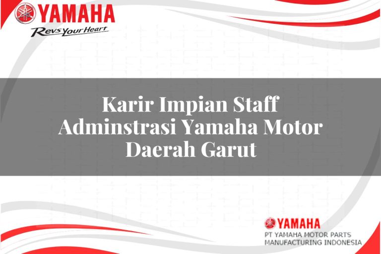 karir impian staff adminstrasi yamaha motor daerah garut 1751202785
