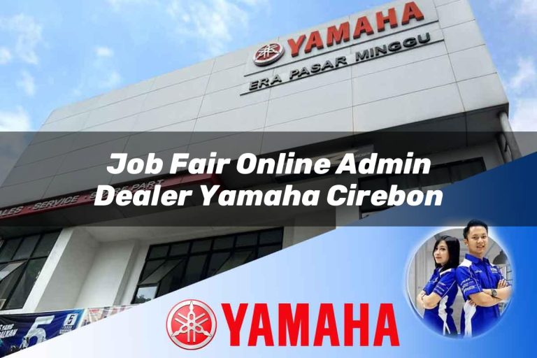 job fair online admin dealer yamaha cirebon 1752796957