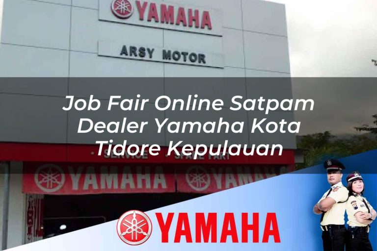 job fair online satpam dealer yamaha kota tidore kepulauan 1752835034