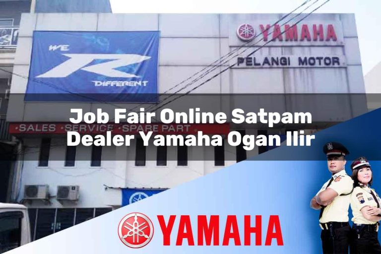 job fair online satpam dealer yamaha ogan ilir 1752484253