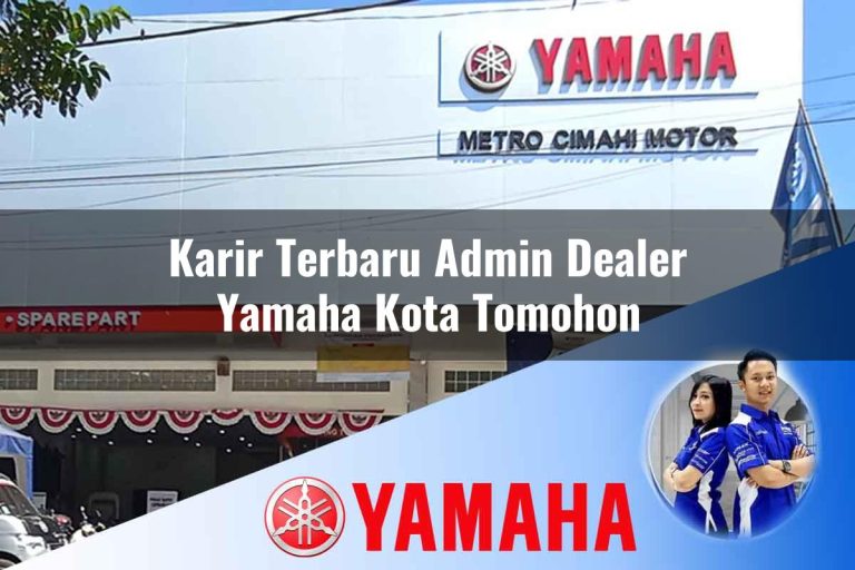 karir terbaru admin dealer yamaha kota tomohon 1752738562