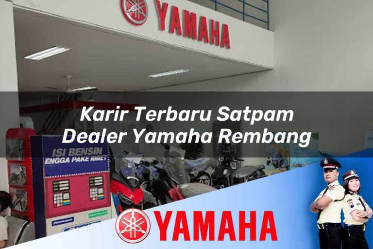 karir terbaru satpam dealer yamaha rembang 1752829112