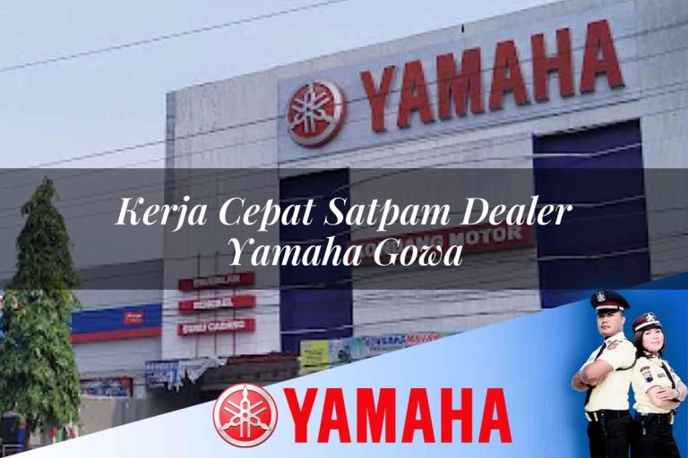 kerja cepat satpam dealer yamaha gowa 1752650890