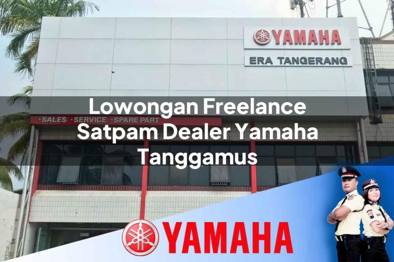 lowongan freelance satpam dealer yamaha tanggamus 1752747615