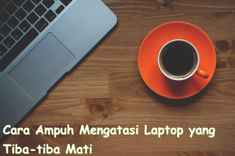 cara ampuh mengatasi laptop yang tiba tiba mati total karena freeze 798
