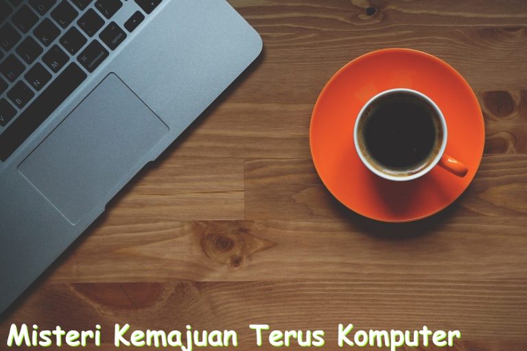 misteri kemajuan terus komputer 750