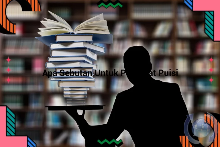 featured image apa sebutan untuk pembuat puisi 0