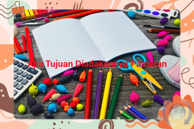 featured image apa tujuan diadakannya pameran 0