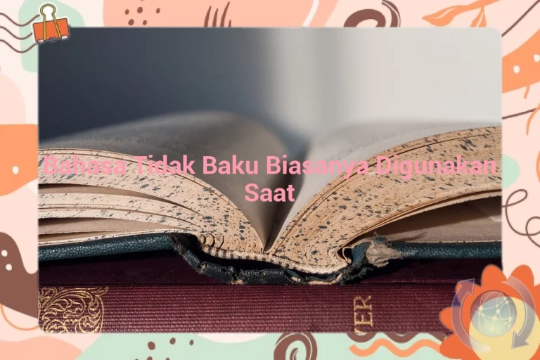 featured image bahasa tidak baku biasanya digunakan saat 0
