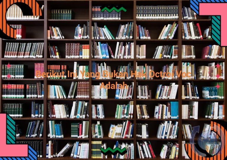 featured image berikut ini yang bukan hak octroi voc adalah 0