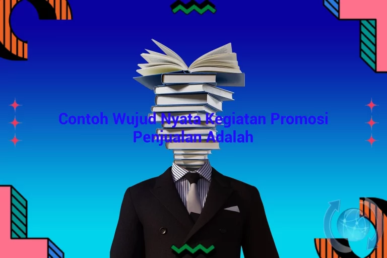 featured image contoh wujud nyata kegiatan promosi penjualan adalah 0
