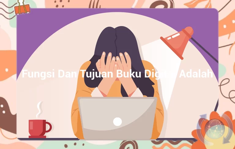 featured image fungsi dan tujuan buku digital adalah 0