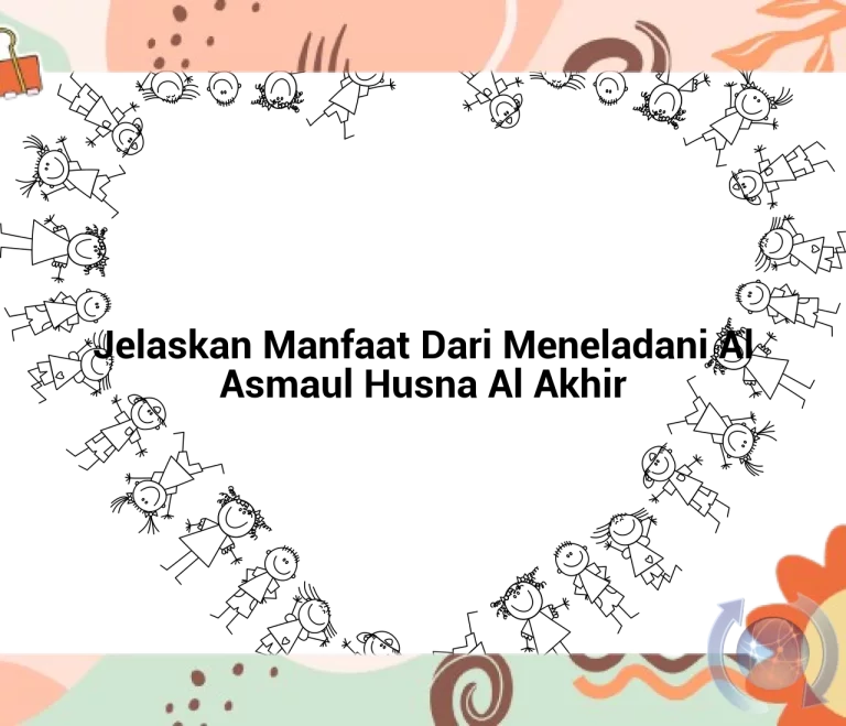 featured image jelaskan manfaat dari meneladani al asmaul husna al akhir 0