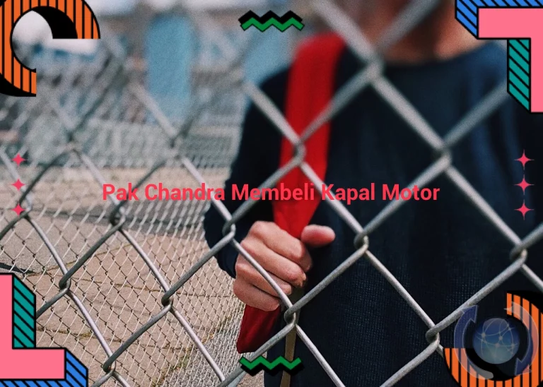 featured image pak chandra membeli kapal motor 0