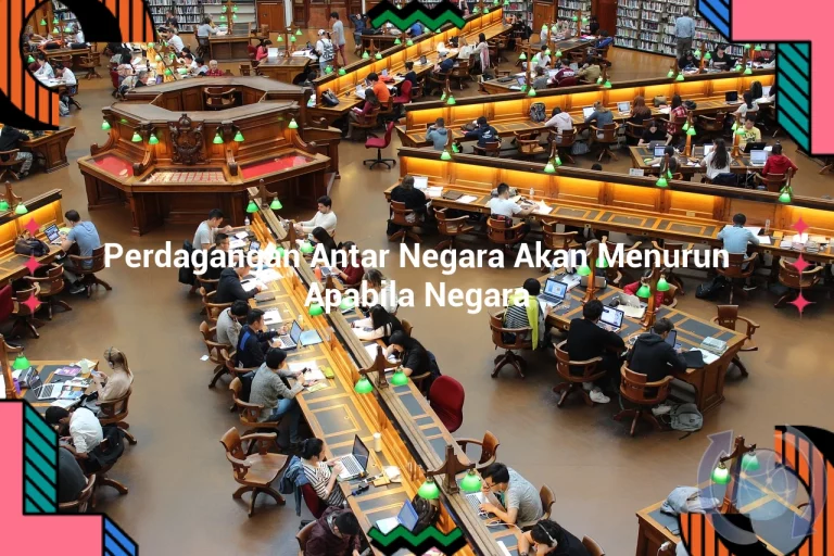 featured image perdagangan antar negara akan menurun apabila negara 0