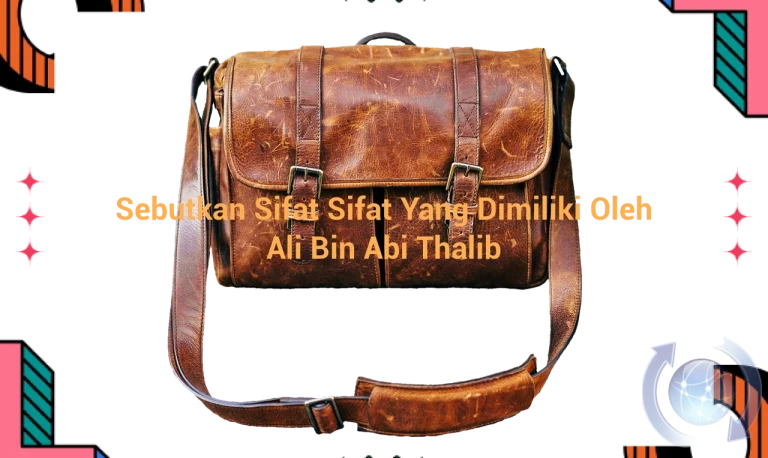 featured image sebutkan sifat sifat yang dimiliki oleh ali bin abi thalib 0