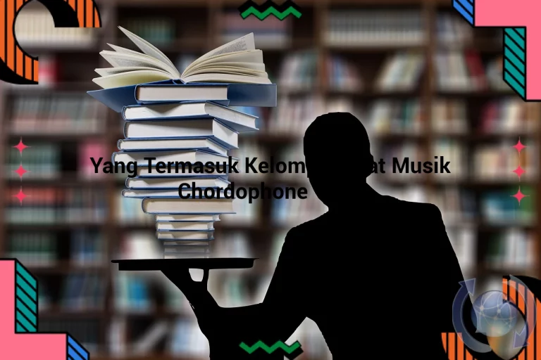featured image yang termasuk kelompok alat musik chordophone yaitu 0