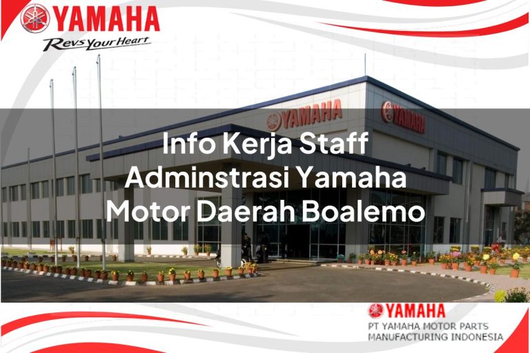 info kerja staff adminstrasi yamaha motor daerah boalemo 1751109731