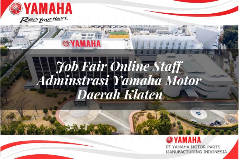 job fair online staff adminstrasi yamaha motor daerah klaten 1751097524
