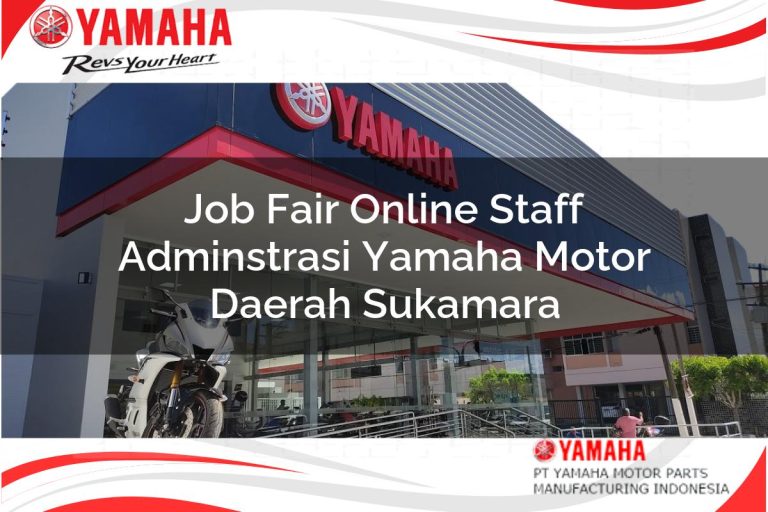 job fair online staff adminstrasi yamaha motor daerah sukamara 1751188675