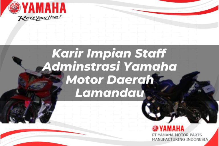 karir impian staff adminstrasi yamaha motor daerah lamandau 1751103070