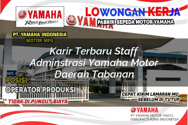 Karir Terbaru Staff Adminstrasi Yamaha Motor Daerah Tabanan Tahun 2025