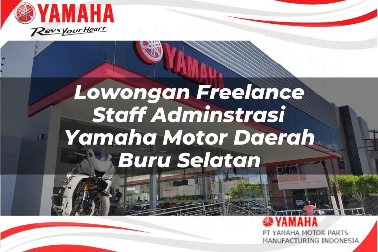 lowongan freelance staff adminstrasi yamaha motor daerah buru selatan 1751191247