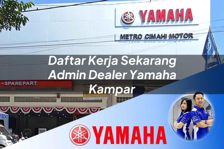 daftar kerja sekarang admin dealer yamaha kampar 1752741737
