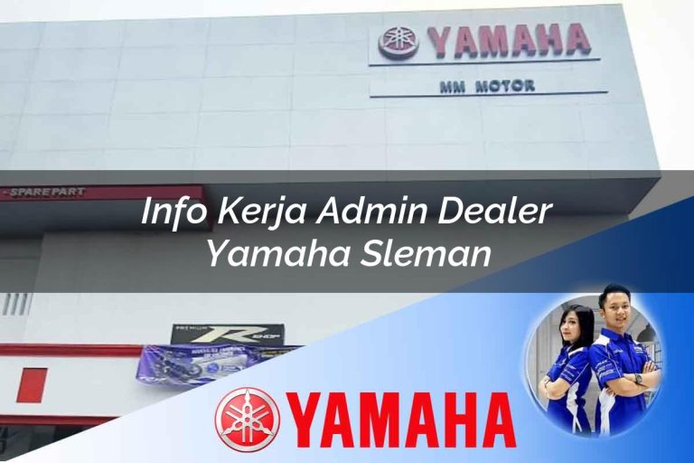 info kerja admin dealer yamaha sleman 1752650048