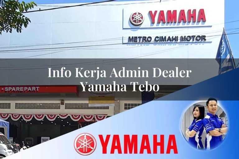 info kerja admin dealer yamaha tebo 1752835245