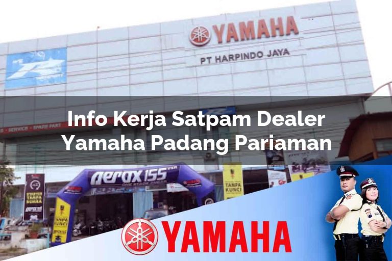 info kerja satpam dealer yamaha padang pariaman 1752650640