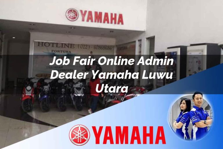 job fair online admin dealer yamaha luwu utara 1752801071
