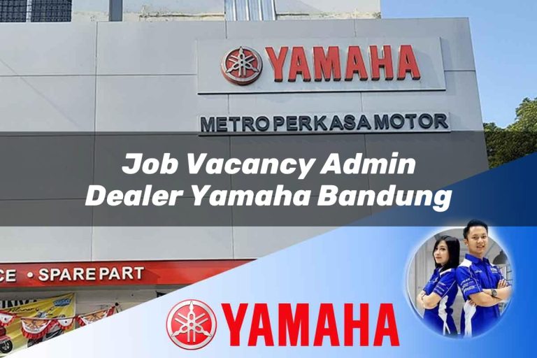 job vacancy admin dealer yamaha bandung 1752826119