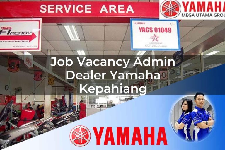 job vacancy admin dealer yamaha kepahiang 1752751147