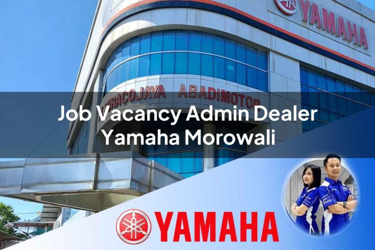 job vacancy admin dealer yamaha morowali 1752801015