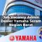 job vacancy admin dealer yamaha seram bagian barat 1752794108