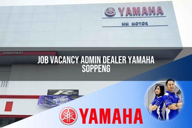 job vacancy admin dealer yamaha soppeng 1752827464