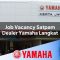 job vacancy satpam dealer yamaha langkat 1752740173