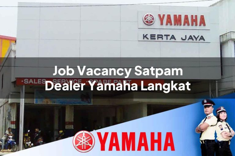 job vacancy satpam dealer yamaha langkat 1752740173