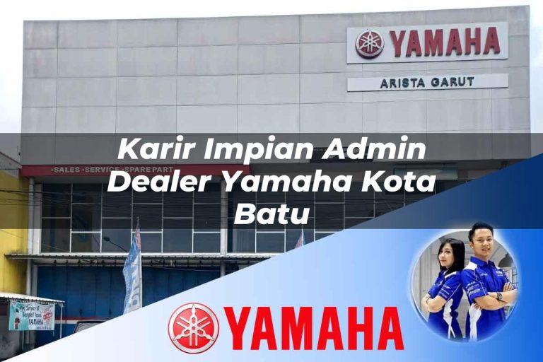 karir impian admin dealer yamaha kota batu 1752481994