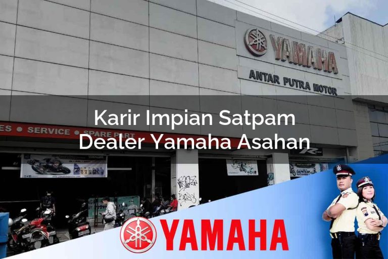 karir impian satpam dealer yamaha asahan 1752741460