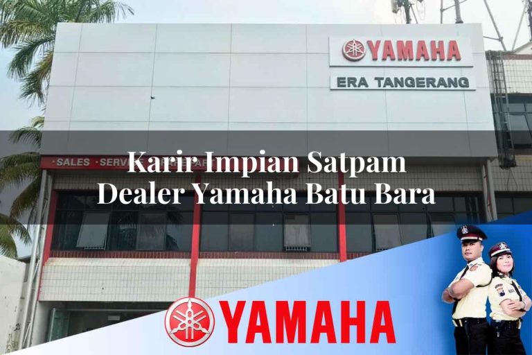 karir impian satpam dealer yamaha batu bara 1752837293