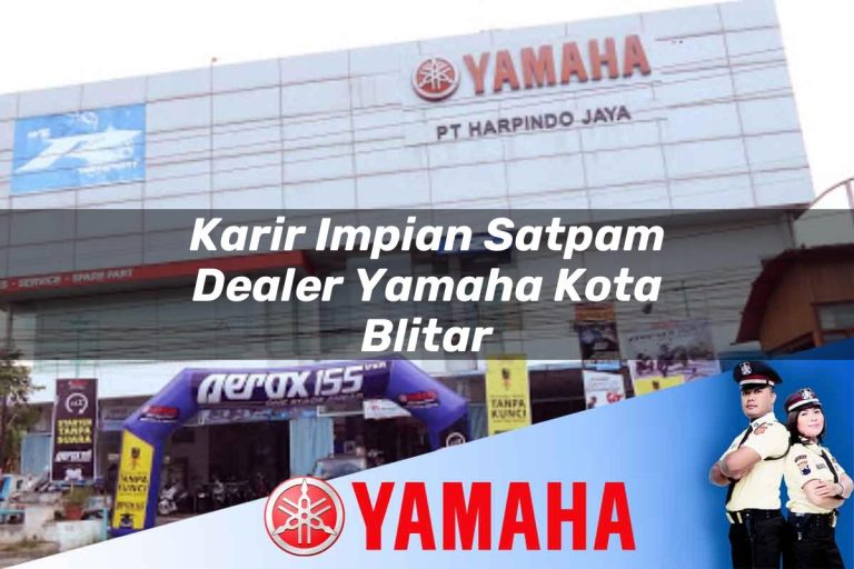 karir impian satpam dealer yamaha kota blitar 1752831863