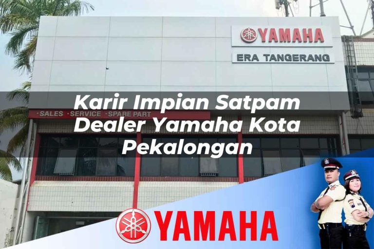 karir impian satpam dealer yamaha kota pekalongan 1752569147