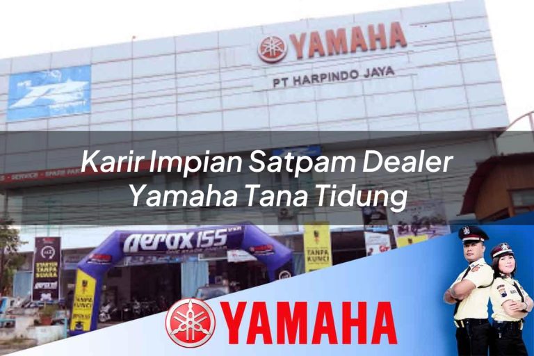 karir impian satpam dealer yamaha tana tidung 1752831824